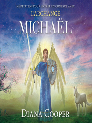 cover image of Méditation pour entrer en contact avec l'archange Michaël